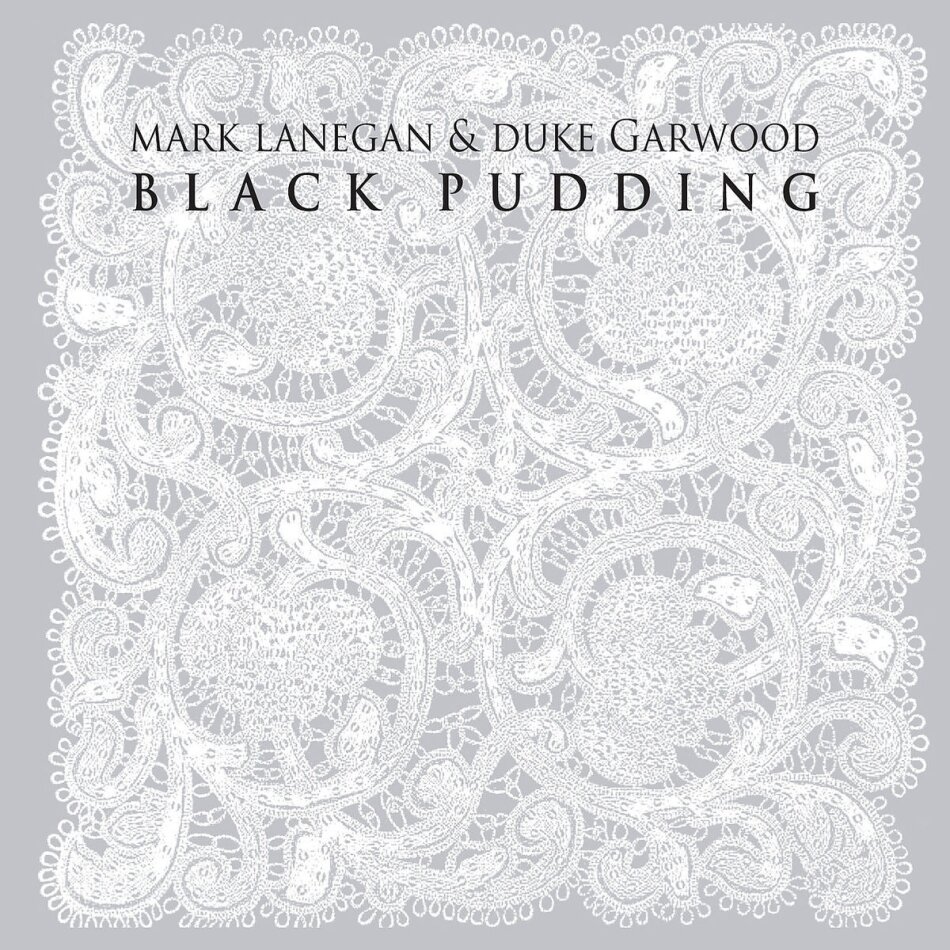 Mark Lanegan & Duke Garwood - Black Pudding