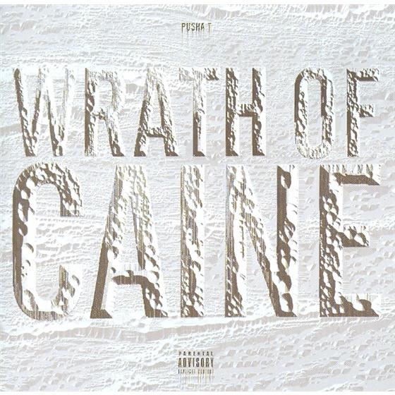 Pusha T (Clipse) - Wrath Of Caine