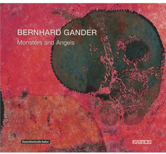 Arditti Quartet, Krassimir Sterev, Anders Nyqvist, Susanna Mälkki, Ruth Rosenfeld, … - Monsters And Angels - Dirty angel für Akkordeon, Flügelhorn und Orcheste, Khul für Streichquartett, Schöne Worte für Klavier, Violine, Viola und Violoncello, Wegda!, Horrible dictu, Lovely monster für Orchester