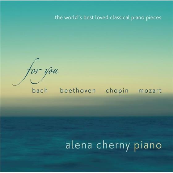 Alena Cherny - For You - The World's Best Loved Classical Piano Pieces 2 CD