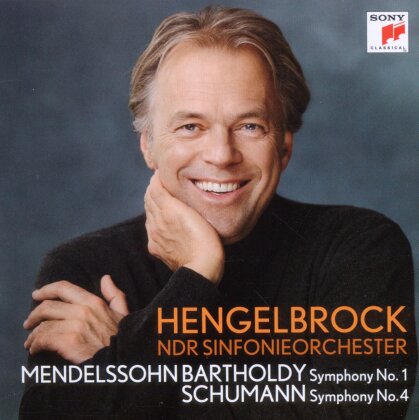 Felix Mendelssohn-Bartholdy (1809-1847), Robert Schumann (1810-1856), Thomas Hengelbrock & NDR Sinfonieorchester - Sinfonie Nr. 1 / Sinfonie Nr. 4