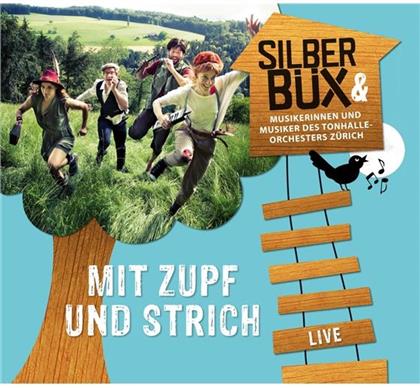 Silberb&uuml;x + Tonhalle Orchester Z&uuml;rich - Mit Zupf Und Strich