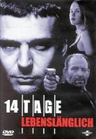 14 Tage lebenslänglich