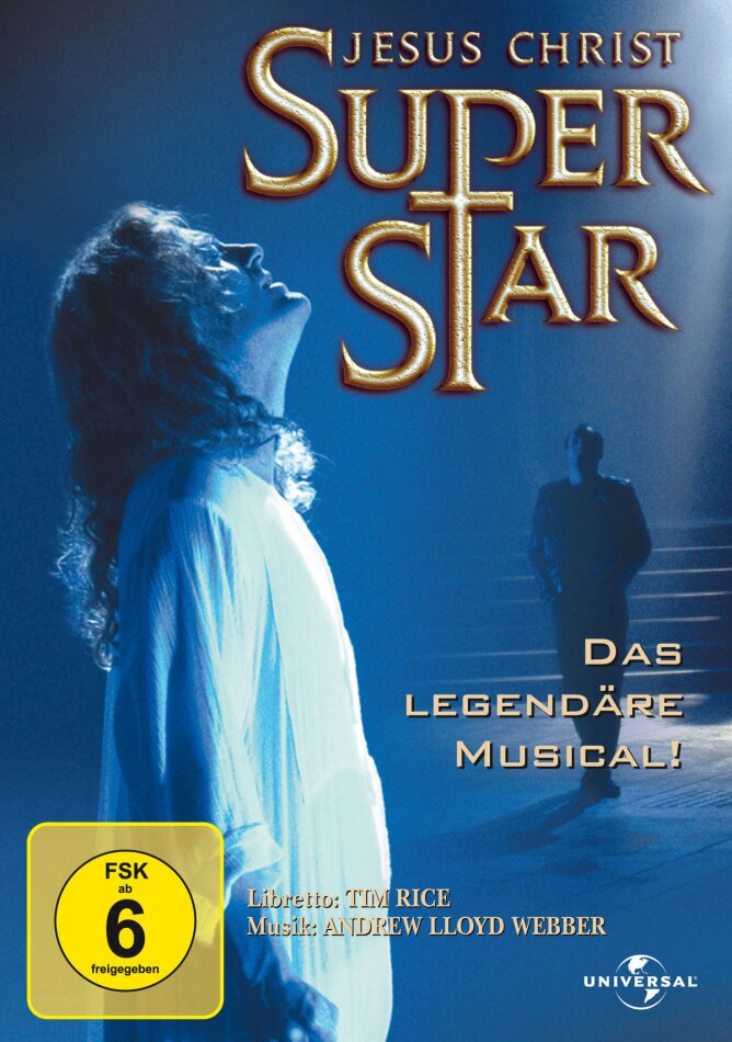 Jesus Christ Superstar - Das legendäre Musical