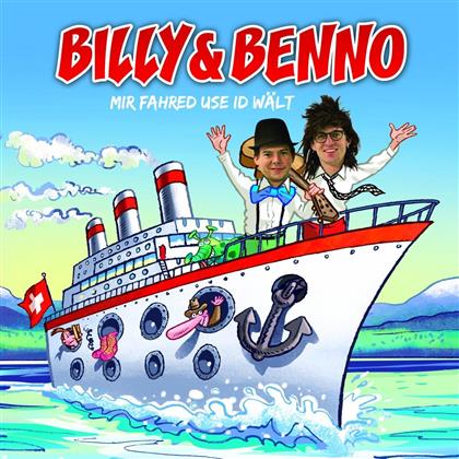 Billy & Benno - Mir Fahred Use Id W&auml;lt
