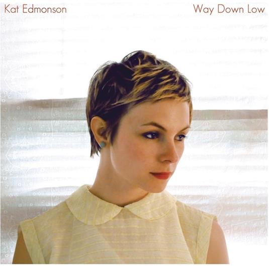 Kat Edmonson - Way Down Low