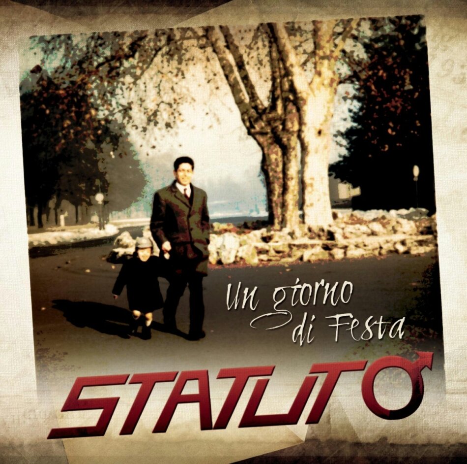 Statuto - Un Giorno Di Festa