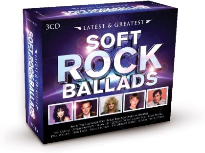 Latest & Greatest - Various - Soft Rock Ballads (3 CDs)