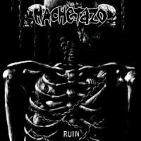 Machetazo - Ruin Digipack