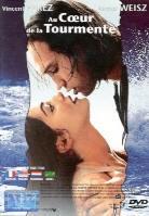 Au coeur de la tourmente