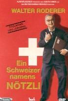 Ein Schweizer namens Nötzli