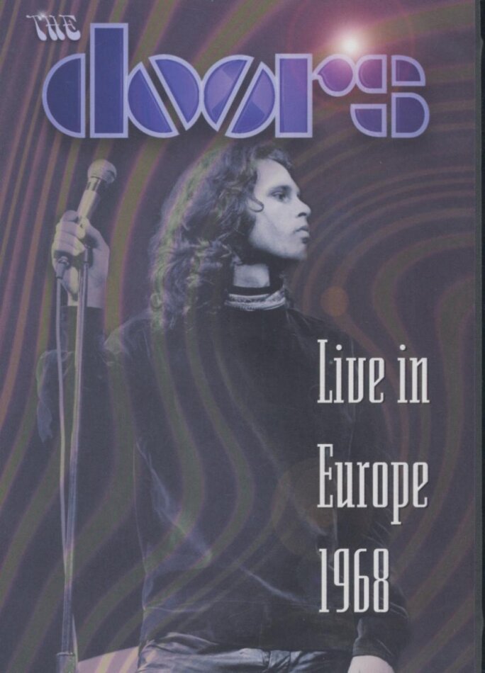 The Doors - Live in Europe 1968