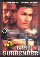 Last to surrender (1999)