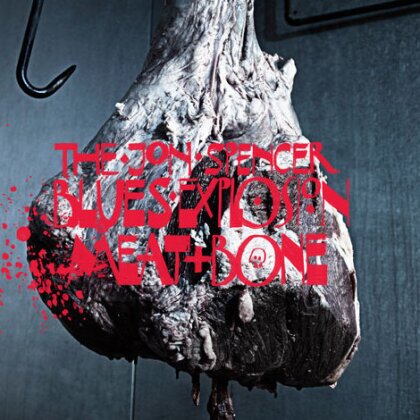 Jon Spencer - Meat & Bone (Deluxe Edition, LP + Digital Copy)