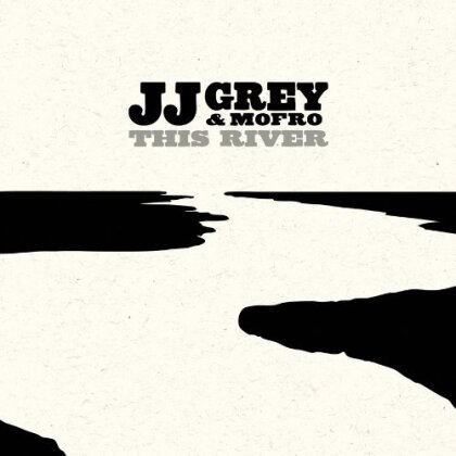 Grey JJ & Mofro - This River (LP + Digital Copy)