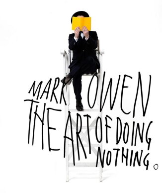Mark Owen (Take That) - Art Of Doing Nothing