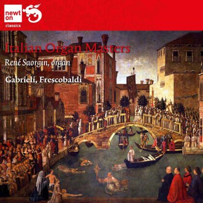 Andrea Gabrieli, Girolamo Frescobaldi (1583-1643), Giovanni Gabrieli (1555-1612), Tarquinio Merula (1590/95-1665), Giuseppe Guami, &hellip; - Orgelwerke