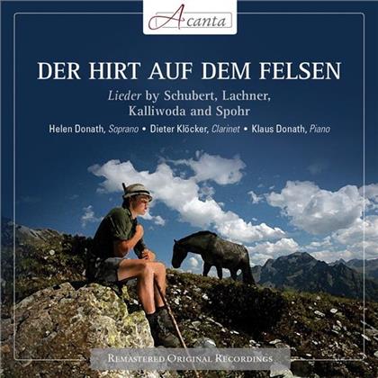 Helen Donath, Franz Schubert (1797-1828), Lachner, Kalliwoda, &hellip; - Der Hirt Auf Dem Felsen : Lieder
