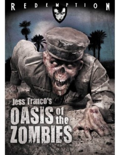 Oasis of the Zombies (1981) Remastered