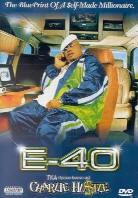 E-40 - Blueprint of a self made millionaire