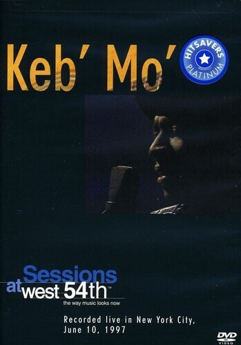 Keb' Mo' - Sessions at west 54th