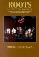 Roots - Salute to the saxophone