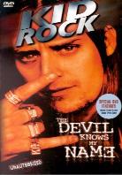 Kid Rock - Devil knows my name