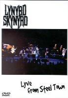 Lynyrd Skynyrd - Lyve from Steel Town