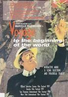 Voyage to the beginning of the world