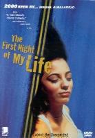 The first night of my life