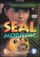 Seal morning