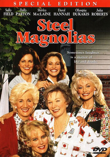 Steel magnolias (1989) Special Edition