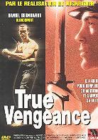 True vengeance