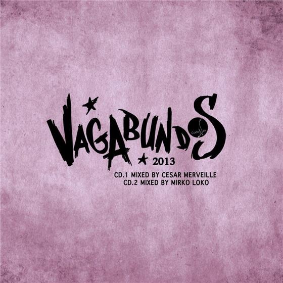Cesar Merveille, Mirko & Merveille Cesar & Mirko - Vagabundos 2013 2 CDs