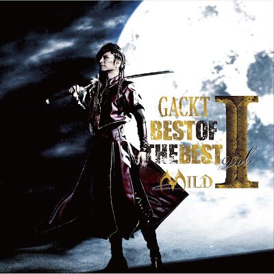 Gackt - Mild - Best Of