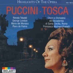 Renata Tebaldi, George London, Mario del Monaco, Piero de Palma, &hellip; - Tosca (Highlights) - Belart