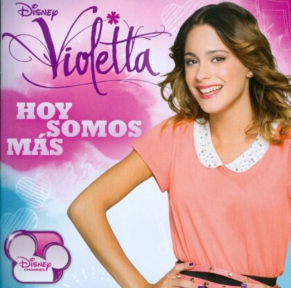 Violetta (Walt Disney) - Hoy Somos Mas