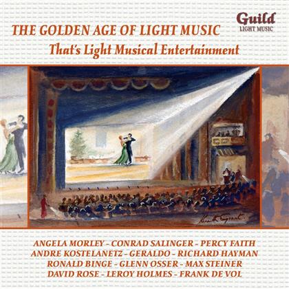 Angela Morley, Percy Faith, Andre Kostelanetz, Richard Hayman, Ronald Binge, &hellip; - Golden Age of Light Music - That's Light Musical Entertainment