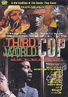 Third world cop