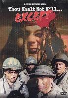 Thou shalt not kill... except