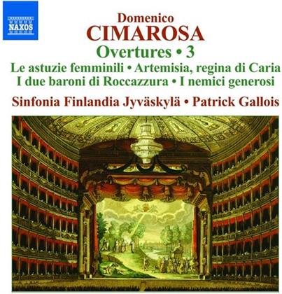 Domenico Cimarosa (1749-1801), Patrick Gallois & Sinfonia Finlandia Jyv&auml;skyl&auml; - Overtures Vol. 3 - Le astuzie femminili, Artemisia, regina die Caria, I due baroni die Roccarzzura, I nemici generosi