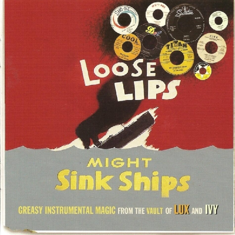 Loose Lips Might Sink Ships - Various - Greasy Instrumental