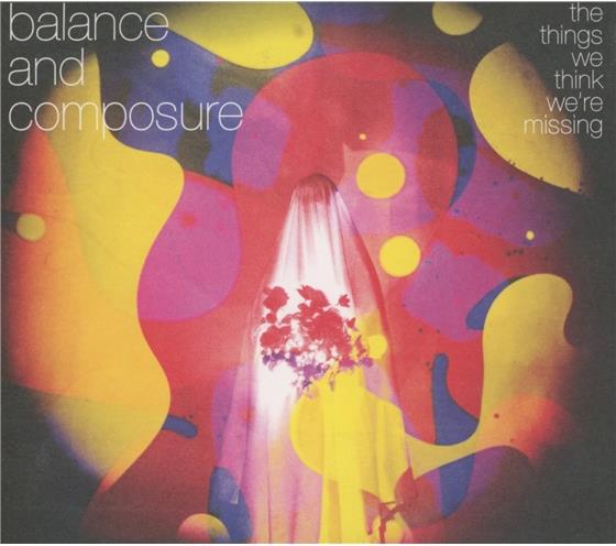 Balance & Composure - Things We Think We're Missing Digipack