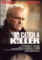To catch a killer (1992)