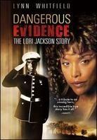 Dangerous Evidence - The Lori Jackson Story