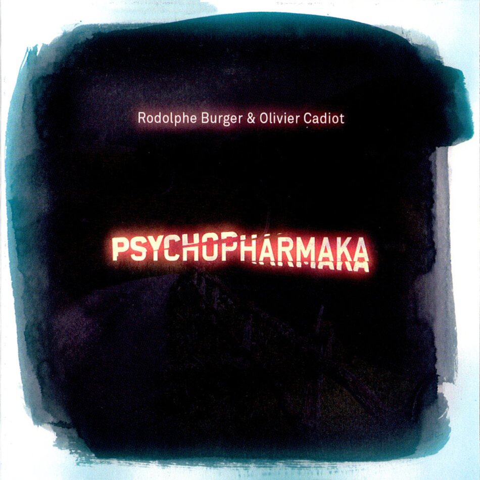 Burger & Cadiot - Psychopharmaka LP