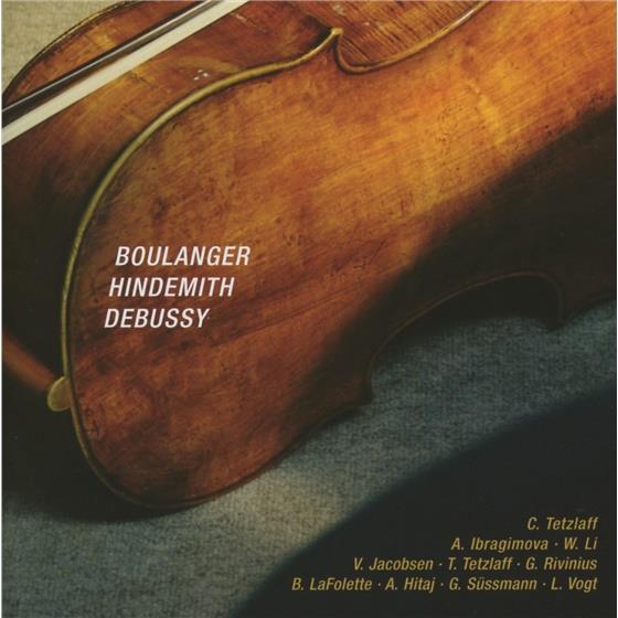 Christian Tetzlaff, Alina Ibragimova, Boulanger, Paul Hindemith (1895-1963) & Claude Debussy (1862-1918) - 2 Stuecke Fuer Klaviertrio, 3 Stuecke Fuer Cello &