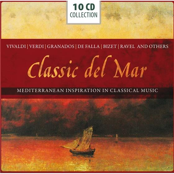 Antonio Vivaldi (1678-1741), Enrique Granados (1867-1916), Manuel de Falla (1876-1946), Georges Bizet (1838-1875), … - Classic Del Mar : Mediterranean Inspiration in Classic Music 10 CDs