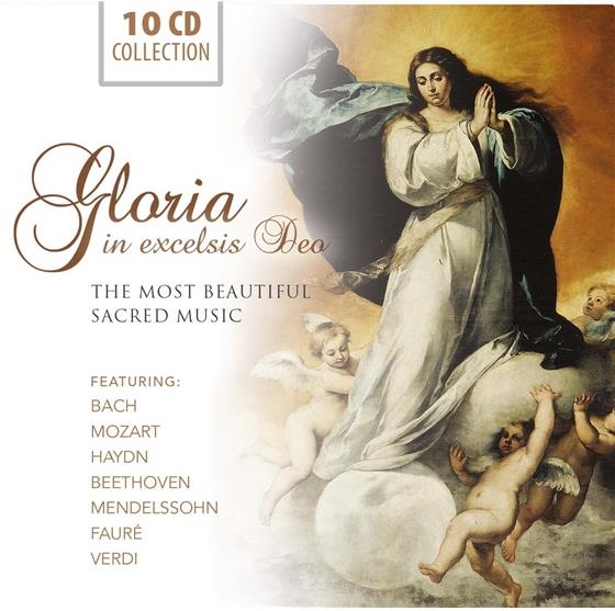 Gloria in Excelsis Deo - The Most Beautiful Sacred Music 10 CD