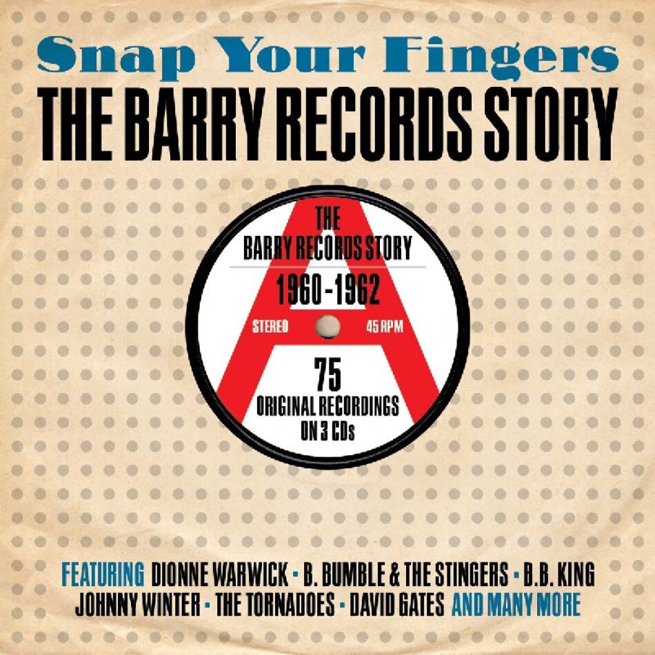 Snap Your Fingers: The Barry Records Story 3 CDs